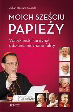 Moich sześciu papieży. Watykański kardynał odsłania nieznane fakty