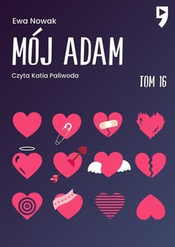 Mój Adam. Seria miętowa. Tom 16 - Ewa Nowak