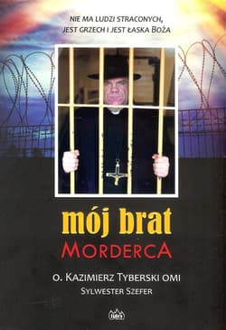 Mój brat morderca - Kazimierz Tyberski