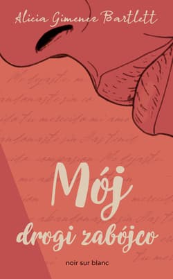Mój drogi zabójco... - Alicia Gimenez-Bartlett