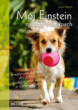 Mój Einstein na czterech łapach - Liane Rauch