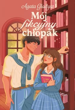Mój fikcyjny chłopak - ebook - Agata Gładysz