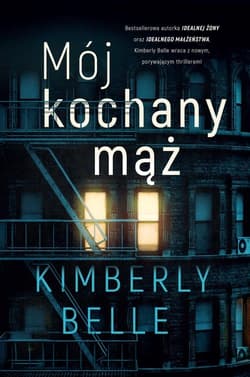 Mój kochany mąż - Kimberly Belle