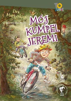Mój kumpel Jeremi wyd.3 - Ewa Martynkien