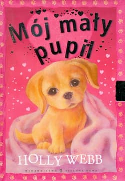 Mój mały pupil! - Holly Webb
