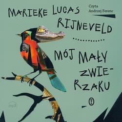 Mój mały zwierzaku - audiobook - Rijneveld Marieke Lucas