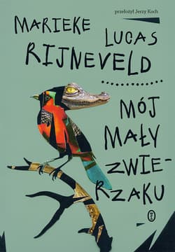 Mój mały zwierzaku - ebook - Rijneveld Marieke Lucas