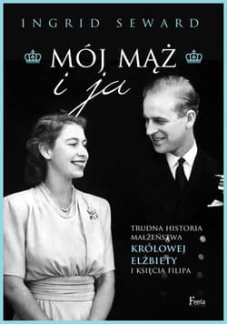 Mój mąż i ja Mój mąż i ja - Ingrid Seward