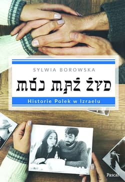 Mój mąż Żyd - Sylwia Borowska