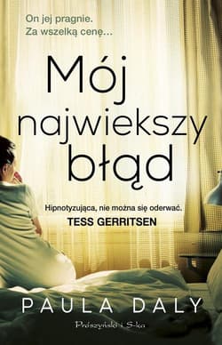 Mój największy błąd - Paula Daly