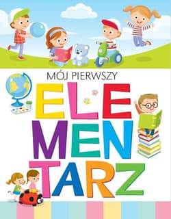 Mój pierwszy elementarz - Anna Wiśniewska, Wiśniewski Krzysztof