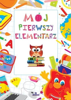 Mój pierwszy elementarz - Monika Matusiak