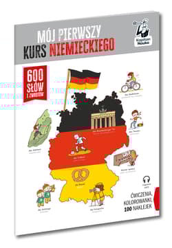 Mój pierwszy kurs niemieckiego. Kapitan Nauka. 600 słów i zwrotów wyd. 2025 - Opracowanie Zbiorowe