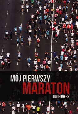 Mój pierwszy maraton