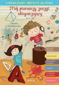 Mój pierwszy zeszyt aktywizujący 5-7 lat