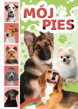 Mój pies - Opracowanie Zbiorowe
