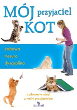 Mój przyjaciel kot zabawa tresura dyscyplina - Arrowsmith Claire