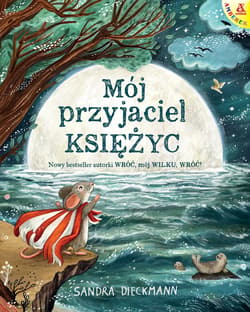 Mój przyjaciel Księżyc - Sandra Dieckmann