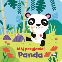 Mój przyjaciel Panda (z maskotką) - Opracowanie Zbiorowe