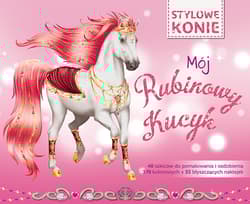 Mój rubinowy kucyk - Opracowanie Zbiorowe