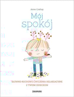 Mój spokój - Anne Crahay