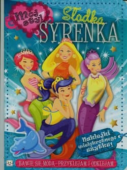 Mój styl Słodka syrenka - Brydak Ilona