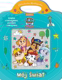 Mój świat. Psi Patrol. Układanka - Naklejanka - Opracowanie Zbiorowe