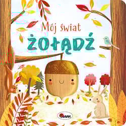 Mój świat Żołądź - Katarzyna Vanevska