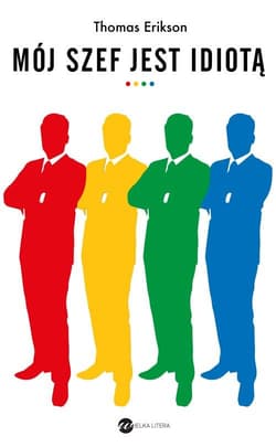 Mój szef jest idiotą - Thomas Erikson
