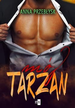Mój Tarzan - Anna Przebłysk