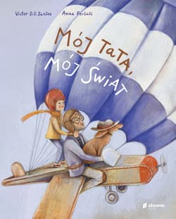 Mój tata, mój świat - Santos Victor D.O.