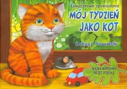 Mój tydzień jako kot - Łukasz Porawski