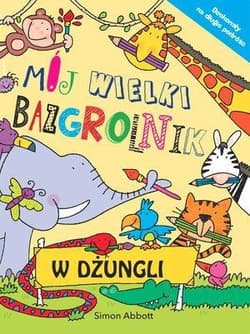 Mój wielki bazgrolnik W dżungli - Simon Abbott