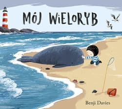 Mój wieloryb. Wznowienie 2021 - Benji Davies