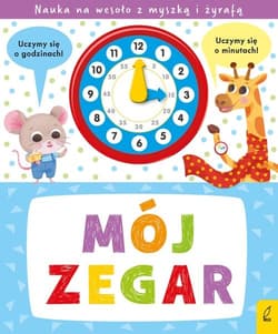 Mój zegar - Opracowanie Zbiorowe