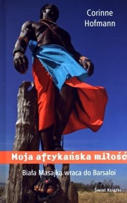 Moja afrykańska miłość - Corinne  Hofmann