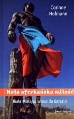 Moja afrykańska miłość - Corinne  Hofmann