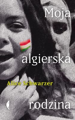 Moja algierska rodzina - ebook - Alice Schwarzer