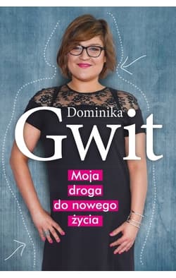 Moja droga do nowego życia