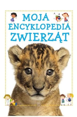Moja encyklopedia zwierząt - Natalia Kawałko