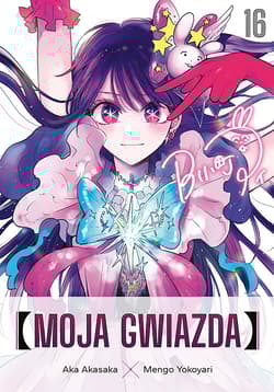 Moja gwiazda. Tom 16 - Aka  Akasaka, Mengo Yokoyari
