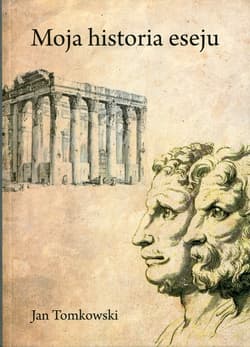 Moja historia eseju - Jan Tomkowski