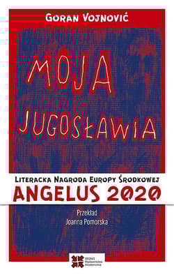 Moja Jugosławia - Goran Vojnović