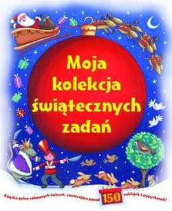 Moja kolekcja świątecznych zadań - Praca zbiorowa