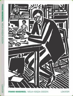 Moja księga godzin - Frans Masereel