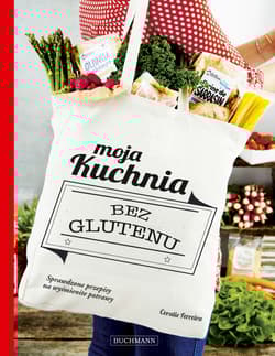 Moja kuchnia bez glutenu - Coralie Ferreira