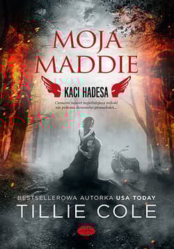 Moja Maddie. Kaci Hadesa - Tillie Cole