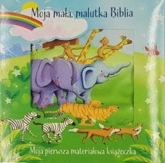 Moja mała, malutka Biblia - książeczka materiał - Estelle Corke, Bethan James
