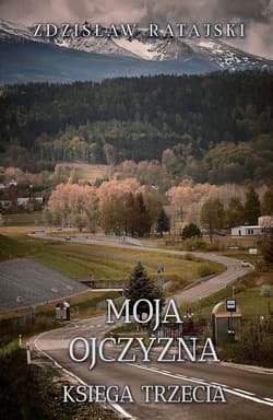 Moja ojczyzna - Zdzisław Ratajski