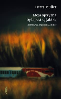 Moja ojczyzna była pestką jabłka - ebook - Herta Müller